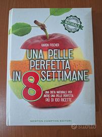 Libro Una pelle perfetta in 8 settimane K. Fischer