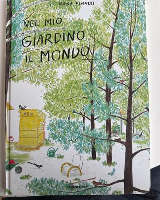 Nel mio giardino il mondo - Irene Penazzi
