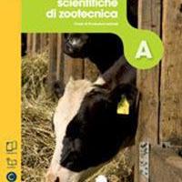 Produzioni animali. Volume A: Basi tecnico-scient.