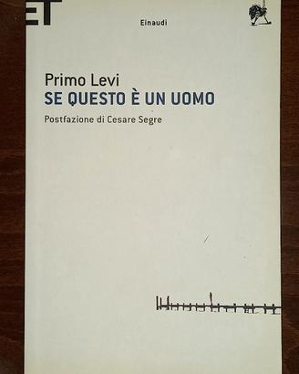 SE QUESTO E UN UOMO - di Primo Levi