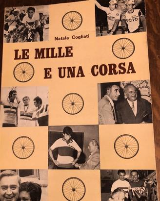 Le Mille e una Corsa N. Cogliati 1970 + Adesivo