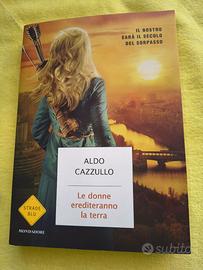 Libro  Aldo Cazzullo - Le donne erediteranno la te