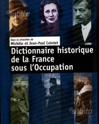 Dictionnaire historique de la France sous l'occupa
