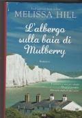 L'ALBERGO SULLA BAIA DI MULBERRY