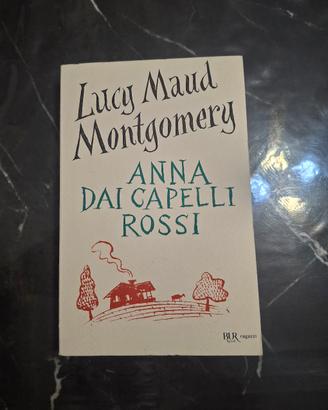 Anna dai Capelli Rossi - Lucy Maud Montgomery