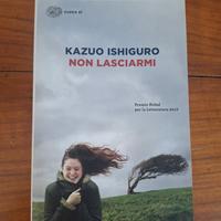 Non lasciarmi - Kazuo Ishiguro - Libro