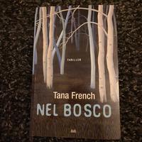 Libro: Nel Bosco - Tana French