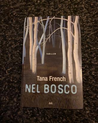 Libro: Nel Bosco - Tana French