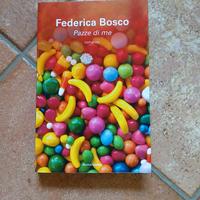 Romanzo "Pazze di me" di Federica Bosco
