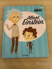 Albert Einstein - i miei piccoli eroi
