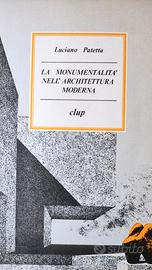 Patetta, Luciano, la monumentalità nell' architett