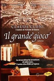 IL GRANDE GIOCO di Claude Cueni