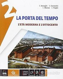 Libro LA PORTA DEL TEMPO 2 età moderna e Ottocento