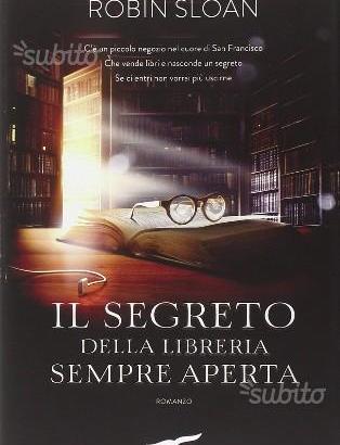 Il segreto della libreria sempre aperta, R.Sloan