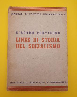 Linee di storia del socialismo - Giacomo Perticone