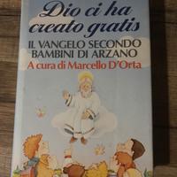 Marcello D’Orta :”Dio ci ha creato gratis”