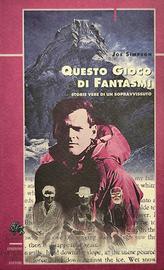 QUESTO GIOCO DI FANTASMI   ( alpinismo )