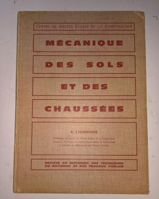 Antico libro Mecanique des sols et des chaussées
