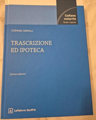 “Trascrizione ed Ipoteca” – Stefania Cervelli 📘