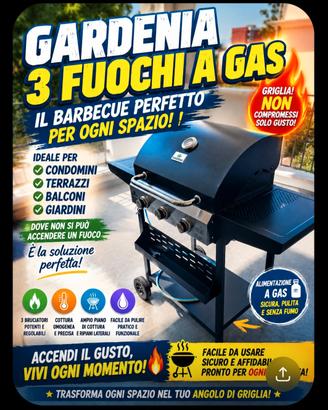 Barbecue gardenia 