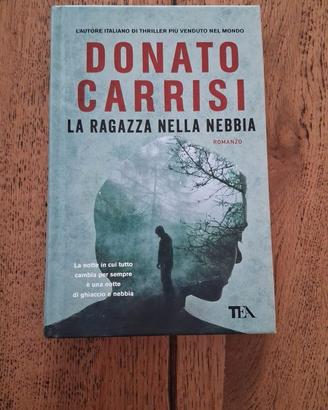 Libro di Donato Carrisi "La ragazza nella nebbia"