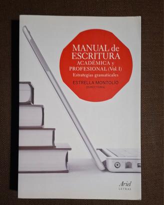 Manual de escritura académica y profesional vol.1