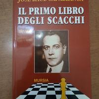 Libro Capablanca - Il Primo Libro sugli Scacchi