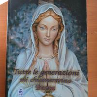Tutte le generazioni mi chiameranno beata