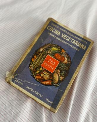 Libro antico Cucina vegetariana Hoepli 1930