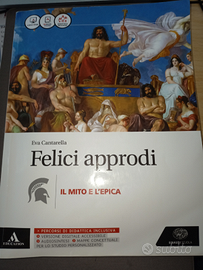 Felici approdi - il mito e l'epica 9788828618096