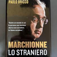 Marchionne. Lo straniero – (Rizzoli)