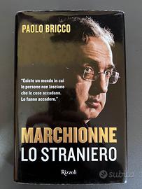 Marchionne. Lo straniero – (Rizzoli)