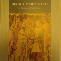 Bianca Maria d'Este e l'enigma di Schifanoia