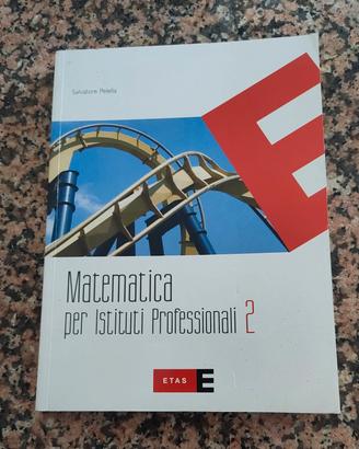 matematica per istituti professionali 2 