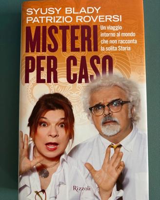 Misteri per caso - Syusy Blady e Patrizio Roversi