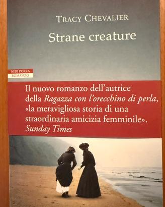 Strane creature di Tracy Chevalier