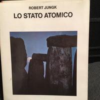 Robert Jungk - Lo stato atomico -Einaudi