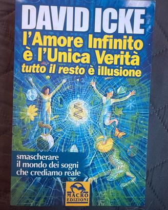 David Icke - L’Amore Infinito è l’unica verità