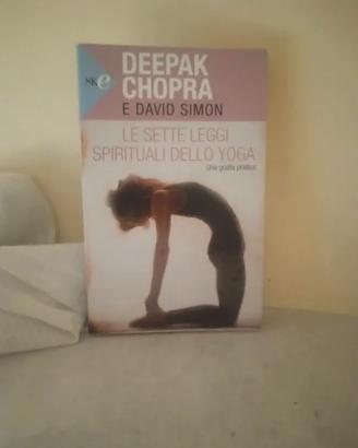 Sette leggi spirituali dello yoga - Deepak Chopra