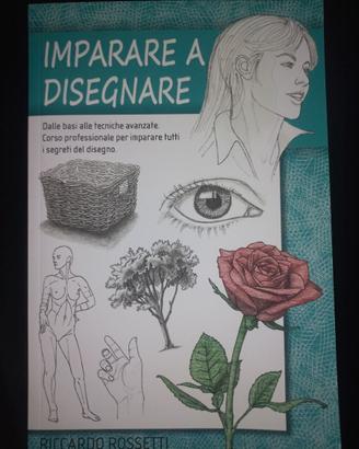 Imparare a disegnare: Dalle basi all'avanzato