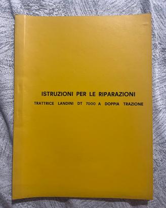 Libretto istruzioni riparazioni Landini DT 7000