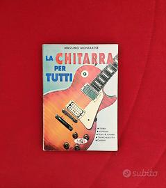 La chitarra per tutti (manuale di chitarra)