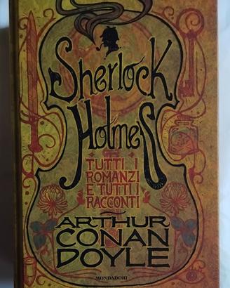 Sherlock Holmes: Tutti i romanzi – Arthur C. Doyle