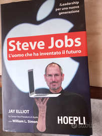 Steve Jobs. L'uomo che ha inventato il futuro