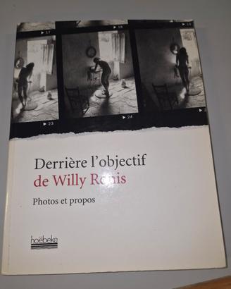 Derriere l'objectif  de Willy Ronis 