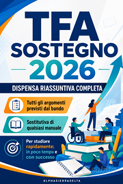 TFA SOSTEGNO 2026 DISPENSA RIASSUNTIVA COMPLETA