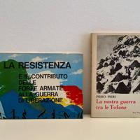 NOSTRA GUERRA TRA LE TOFANE-LA RESISTENZA- 2 libri