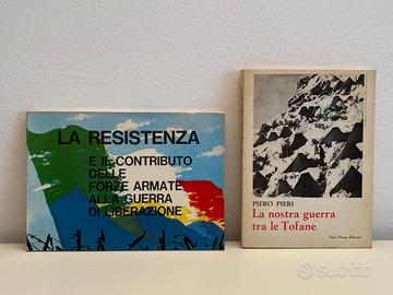 NOSTRA GUERRA TRA LE TOFANE-LA RESISTENZA- 2 libri