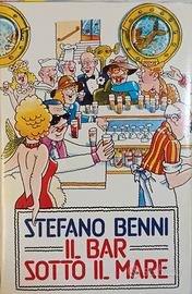 IL BAR SOTTO IL MARE Stefano Benni