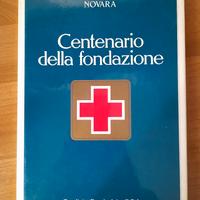 Centenario Croce Rossa Italiana - Novara